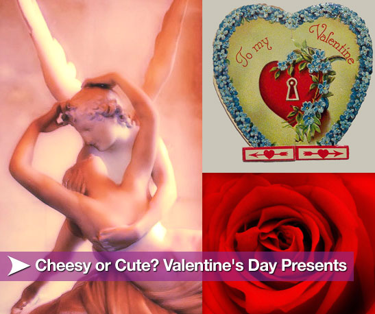Cheesy or Cute? Classic Valentine's Day Presents Cheesy or Cute? Classic Valentine's Day Presents