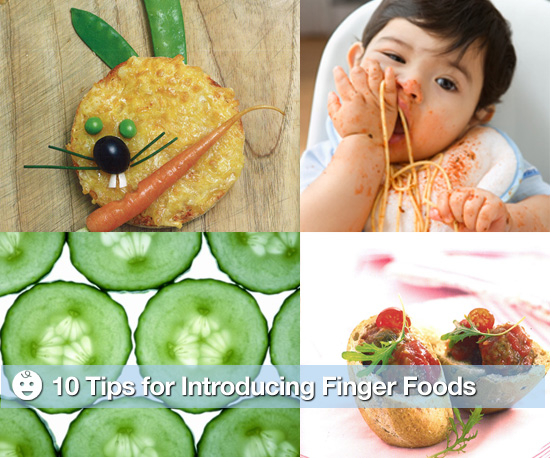 10 Tips For Introducing Finger Foods  