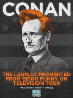 Conan O'Brien Announces 30-Day "Legally Prohibited From Being Funny on Television" Comedy and Music Tour