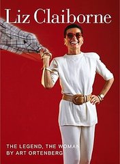 Art Ortenberg Writes Memoir For Wife, Liz Claiborne: The Legend, The Woman Art Ortenberg Writes Memoir For Wife, Liz Claiborne: The Legend, The Woman