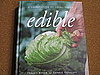 Photo Gallery: Edible