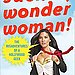 Suck It, Wonder Woman