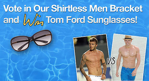 Pictures of Shirtless Celebrity Men in 2010 Shirtless Men Bracket
