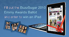 iPad Giveaway and 2010 Primetime Emmy Awards Ballot 2010-08-09 12:30:06 iPad Giveaway and 2010 Primetime Emmy Awards Ballot 2010-08-09 12:30:06