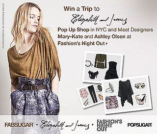 Win a Trip to Elizabeth and James's Pop-Up Shop in NYC and Meet Designers Mary-Kate and Ashley Olsen at Fashion’s Night Out!