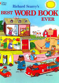 Richard Scarry's Best World Book Ever Richard Scarry's Best World Book Ever