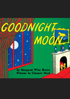 Goodnight Moon Goodnight Moon