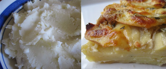 Would You Rather Eat Mashed Potatoes or Potato Gratin? Would You Rather Eat Mashed Potatoes or Potato Gratin?