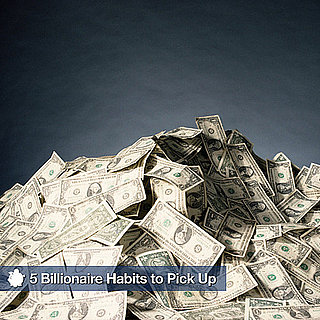 Tips to Learn From Billionaires