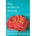 Amazon.com: She Walks in Beauty: A Woman's Journey Through Poems (9781401341459): Caroline Kennedy: Books