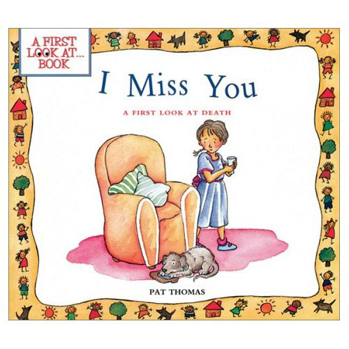 Written by psychotherapist and counselor Pat Thomas, I Miss You: A First Look at Death ($11) teaches tots that death is the natural complement to life, and that it's normal to feel sad and confused. Written from a secular perspective, this book addresses the afterlife in very general terms, explaining that we don't really know what happens when someone dies, but that most cultures have some belief about the concept of a soul — a concept that can be very comforting to kids.
Written by psychotherapist and counselor Pat Thomas, I Miss You: A First Look at Death ($11) teaches tots that death is the natural complement to life, and that it's normal to feel sad and confused. Written from a secular perspective, this book addresses the afterlife in very general terms, explaining that we don't really know what happens when someone dies, but that most cultures have some belief about the concept of a soul — a concept that can be very comforting to kids.