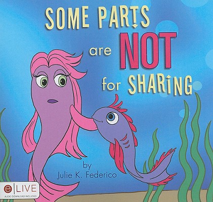 Some Parts are Not for Sharing ($7) Some Parts are Not for Sharing ($7)