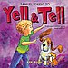 Samuel Learns to Yell and Tell: A Warning For Children Against Sexual Predators ($10)
