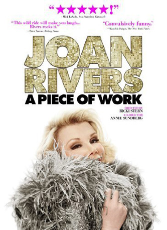 Joan Rivers: A Piece of Work Joan Rivers: A Piece of Work