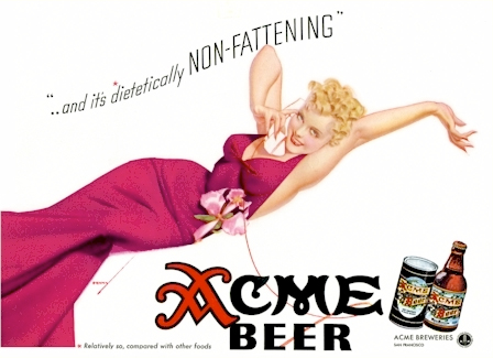 OMG! They've discovered a nonfattening beer. At least according to this 1930s ad.
OMG! They've discovered a nonfattening beer. At least according to this 1930s ad.