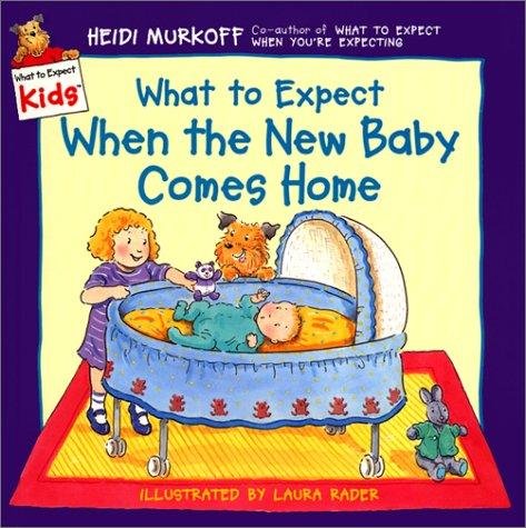 What to Expect When the New Baby Comes Home ($9) What to Expect When the New Baby Comes Home ($9)