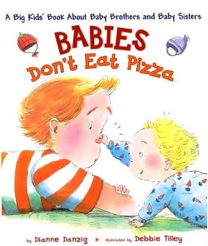 Babies Don't Eat Pizza ($12) Babies Don't Eat Pizza ($12)