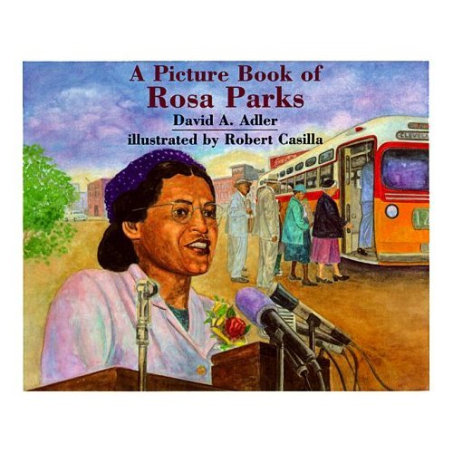 A Picture Book of Rosa Parks ($8) A Picture Book of Rosa Parks ($8)