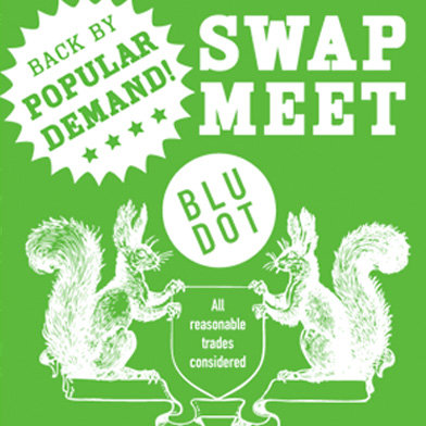 Blu Dot Furniture Swap Meet 2012