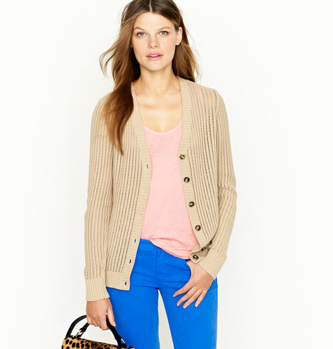The Layer-Perfect Cardigan
For cooler evenings and a layering effect, all style setters should have a cotton cardigan in the mix. Paired with bold jeans or a floral Summer dress, a cardigan can really add that refined touch.
J.Crew Cotton Open-Stitch Cardigan ($40, originally $95)
The Layer-Perfect Cardigan
For cooler evenings and a layering effect, all style setters should have a cotton cardigan in the mix. Paired with bold jeans or a floral Summer dress, a cardigan can really add that refined touch.
J.Crew Cotton Open-Stitch Cardigan ($40, originally $95)