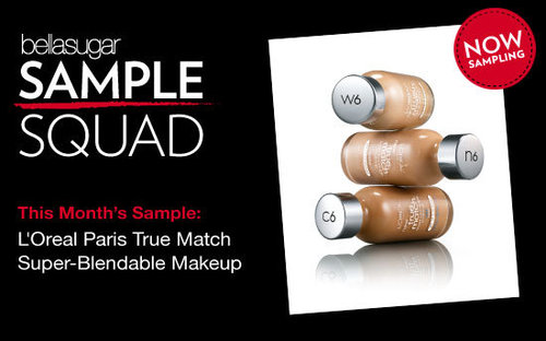 New Sample Alert: L’Oreal Paris True Match™ Super-Blendable Makeup