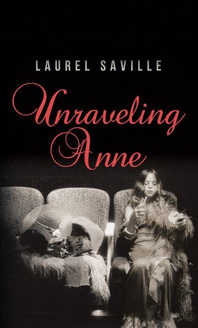 Unraveling Anne Unraveling Anne