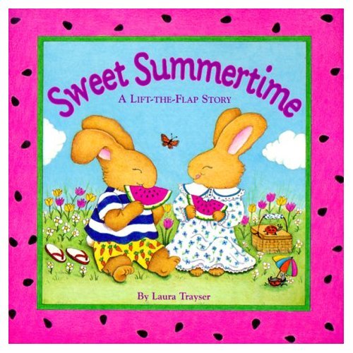 Sweet Summertime: A Lift-the-Flap Story ($16) Sweet Summertime: A Lift-the-Flap Story ($16)
