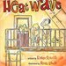 Heat Wave ($6)