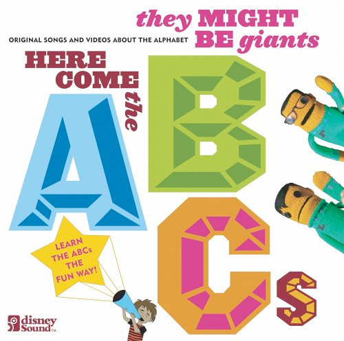 Here Come the ABCs by They Might Be Giants ($12) Here Come the ABCs by They Might Be Giants ($12)