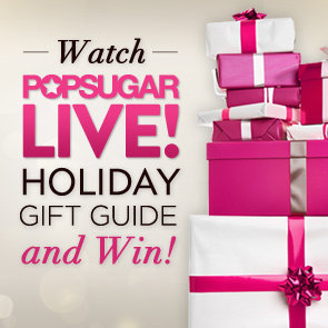 PopSugar's Live Holiday Gift Guide Show 2012