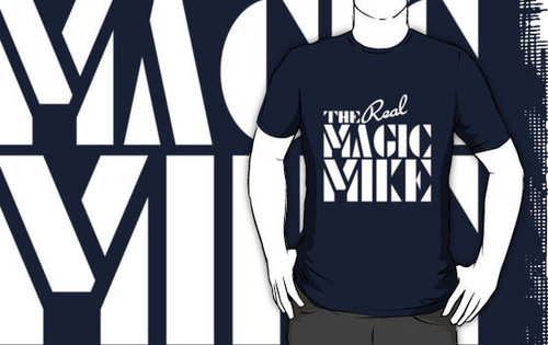Magic Mike T-Shirt ($25)
Magic Mike T-Shirt ($25)