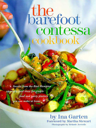 The Barefoot Contessa Cookbook The Barefoot Contessa Cookbook