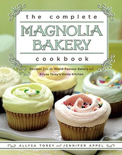 The Magnolia Bakery Cookbook The Magnolia Bakery Cookbook