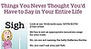 Things You Never Thought You'd Have to Say