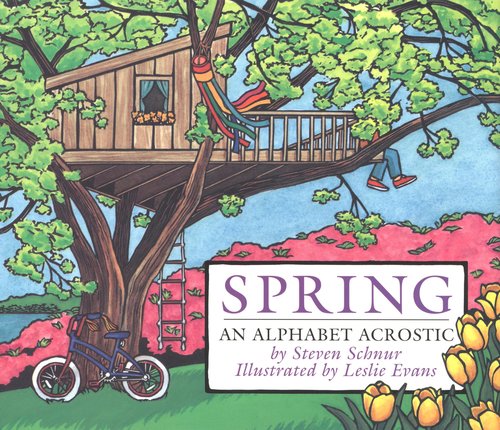 Spring: An Alphabet Acrostic Spring: An Alphabet Acrostic