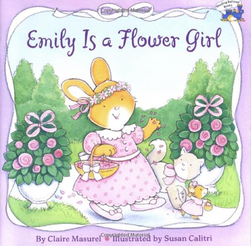 Emily Is a Flower Girl Emily Is a Flower Girl
