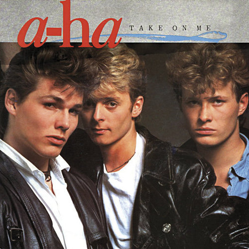 "Take on Me" by A-ha "Take on Me" by A-ha
