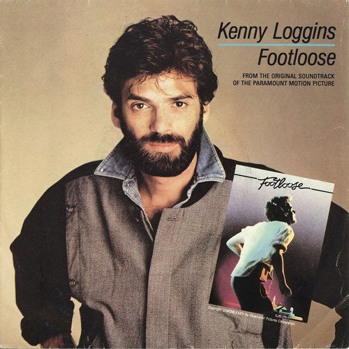 "Footloose" by Kenny Loggins "Footloose" by Kenny Loggins