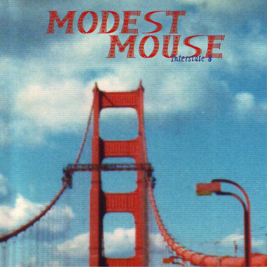 "Sleepwalking" by Modest Mouse "Sleepwalking" by Modest Mouse
