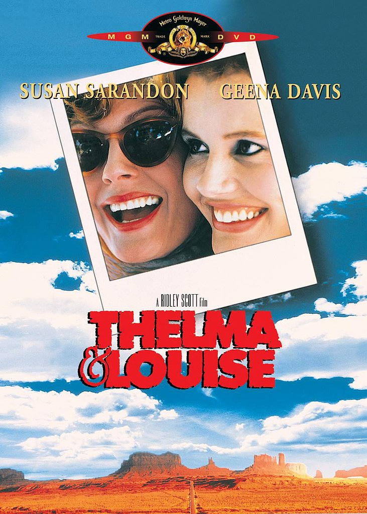 Thelma and Louise Thelma and Louise