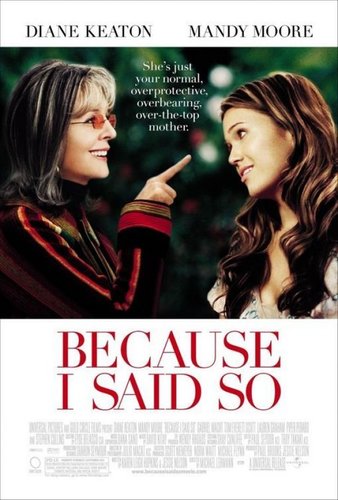 Because I Said So Because I Said So