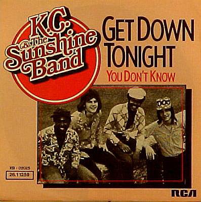 "Get Down Tonight" by KC & The Sunshine Band "Get Down Tonight" by KC & The Sunshine Band