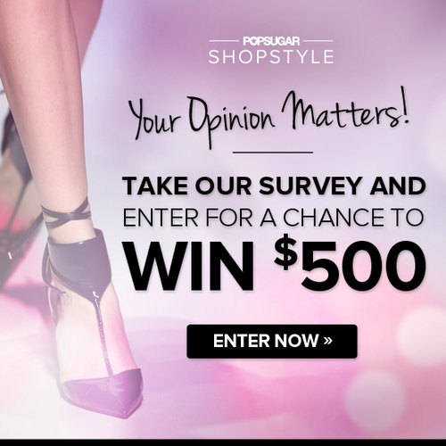 Take Our Survey and Enter For a Chance to Win $500!