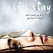 If I Stay by Gayle Forman