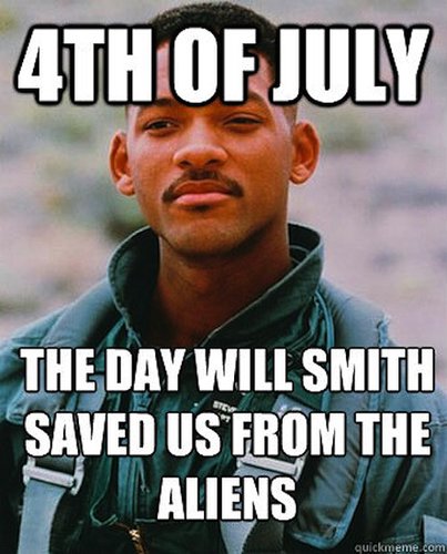 Raise your hand if you're watching Independence Day to celebrate.
Source: Quick Meme
Raise your hand if you're watching Independence Day to celebrate.
Source: Quick Meme