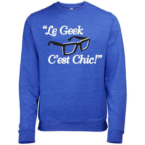 Show off your geeky side with French flair in a "Le Geek C'est Chic!" sweatshirt ($31).
Show off your geeky side with French flair in a "Le Geek C'est Chic!" sweatshirt ($31).