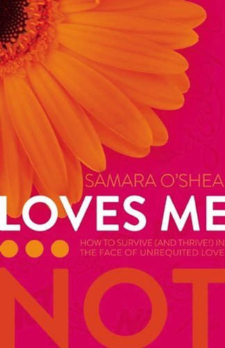 For When He or She Doesn't Love You Back For When He or She Doesn't Love You Back