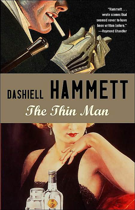 The Thin Man by Dashiell Hammett The Thin Man by Dashiell Hammett
