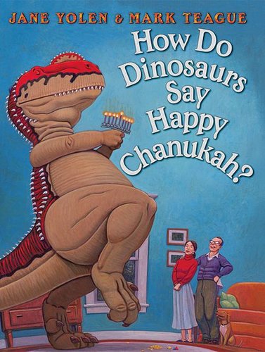 How Do Dinosaurs Say Happy Chanukah? How Do Dinosaurs Say Happy Chanukah?