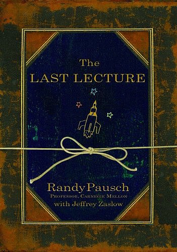 The Last Lecture The Last Lecture